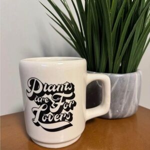 White Ceramic Mug with plants are for lovers text